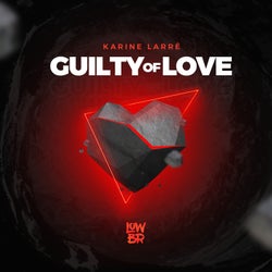 Guilty Of Love