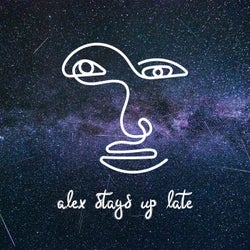 alex stays up late