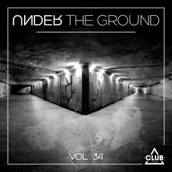 Under The Ground, Vol. 34