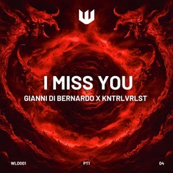 I Miss You
