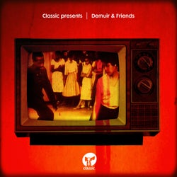 Classic presents Demuir & Friends