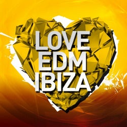 Love EDM Ibiza 2014