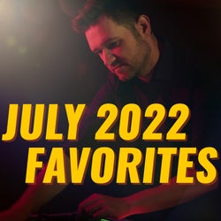 July 2022 Favorites