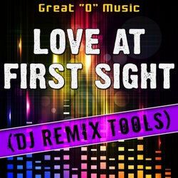 Love at First Sight (DJ Remix Tools)