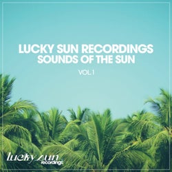 Lucky Sun Recordings: Sounds of The Sun, Vol. 1