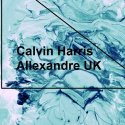 Calvin Harris - Allexandre UK. Mix