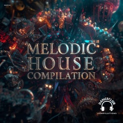 Melodic House Compilation