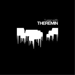 One Year With Theremin Records