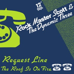 Request Line / The Roof Is On Fire