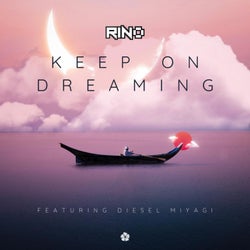 Keep on Dreaming (feat. Diesel Miyagi)