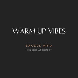 WARM UP VIBES