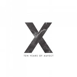 Aufect X - Ten Years of Aufect