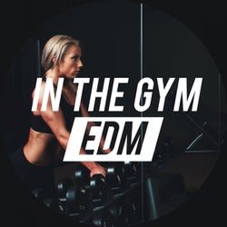 In The Gym - EDM