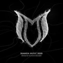 Suanda Music 2020 - Mixed by Roman Messer