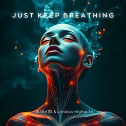 Just Keep Breathing