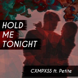 Hold Me Tonight ft. Petite (feat. Petite)