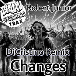 Changes (DiCristino Remix)