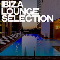 Ibiza Lounge Selection
