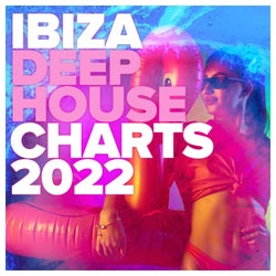 Ibiza Deep House Charts 2022