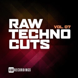 Raw Techno Cuts, Vol. 07