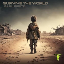 Survive The World (Original Mix)