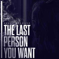 The Last Person You Want