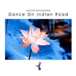 Dance on Indian Road