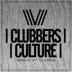Clubbers Culture: World Of Techno