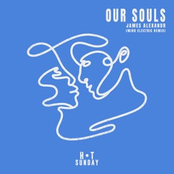 Our Souls (Mind Electric Extended Remix)