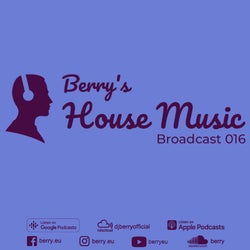 BERRY'S HOUSE MUSIC BROADCAST 016 CHART