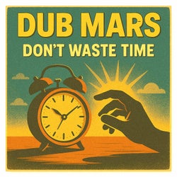 Don't Waste Time