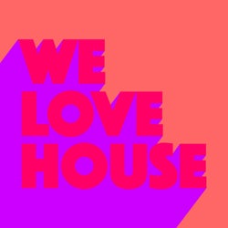 We Love House 4 (Beatport Exclusive Edition)