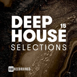 Deep House Selections, Vol. 15
