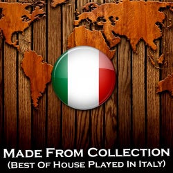 Made From Collection (Best Of House Played In Italy)