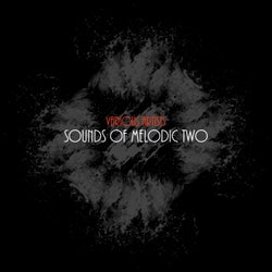 Sounds of Melodic Two