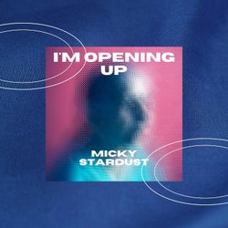 I'm Opening Up