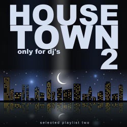House Town, Vol. 2 (Only for DJ's)