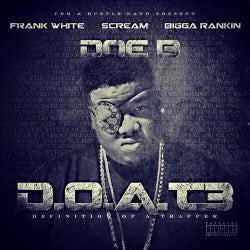 D.O.A.T. 3 (Definition Of A Trapper) (Deluxe Edition)