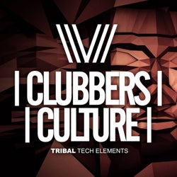 Clubbers Culture: Tribal Tech Elements