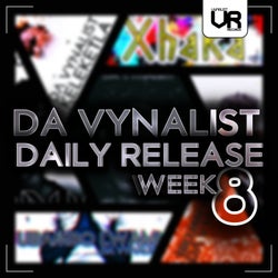 Da Vynalist Daily Release: Week 8