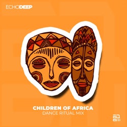 PREMIERE Echo Deep - Children Of Africa Remix (Official Audio)