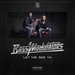 Bass Modulators - Let Me See Ya