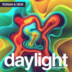 Daylight (Uptempo Remix)