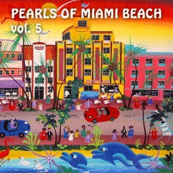 Pearls of Miami Beach, Vol. 5