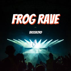 Frog Rave