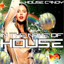 House Candy: In the Name of House