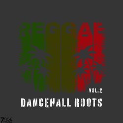 Reggae Dancehall Roots, Vol. 2
