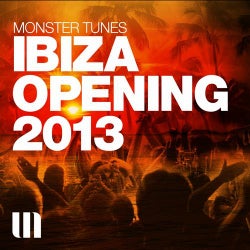Monster Tunes - Ibiza Opening 2013