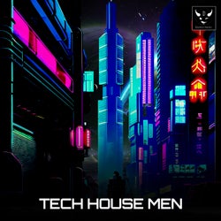 Tech House Men