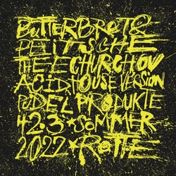 Butterbrot & Peitsche (Thee Church Ov Acid House Version)